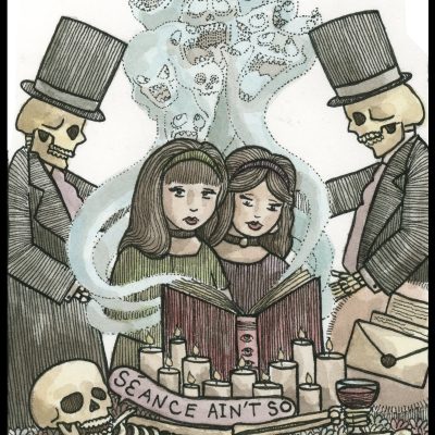 Seance Ain't So 8x10 Print